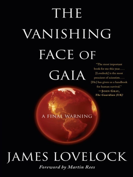 Title details for The Vanishing Face of Gaia by James Lovelock - Wait list